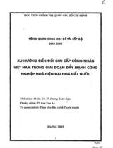 Xu hướng biến đổi giai cấp công nhân Việt Nam trong giai đoạn đẩy mạnh công nghiệp hóa, hiện đại hóa đất nước  