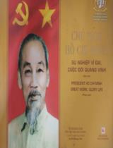Chủ tịch Hồ Chí MInh sự nghiệp vĩ đại, cuộc đời quang vinh  sách ảnh 