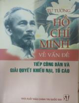 Tư tưởng Hồ Chí Minh về vấn đề tiếp công dân và giải quyết khiếu nại, tố cáo  