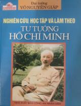Nghiên cứu, học tập và làm theo tư tưởng Hồ CHí Minh  